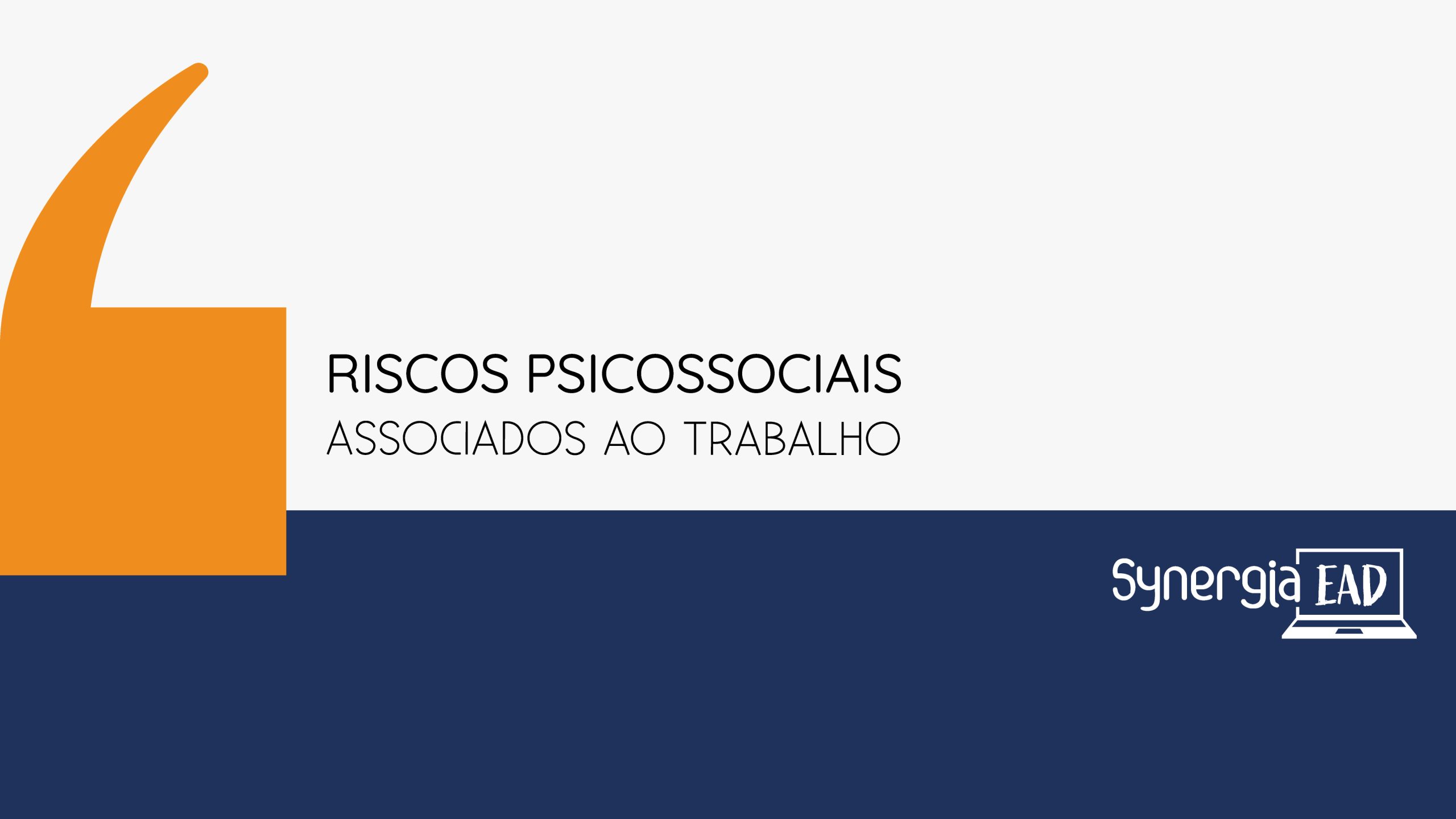 Riscos Psicossociais | Dellabruna